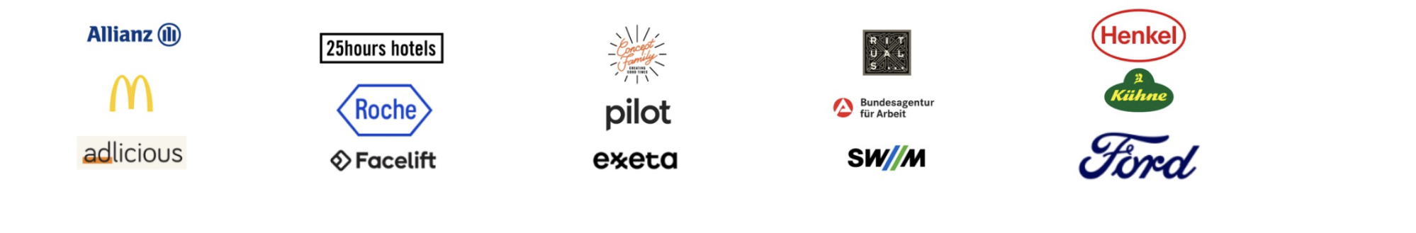 Allianz, McDonald's, adlicious, 25hours hotels, Roche, Facelift, Concept Family, pilot, exeta, RITUALS, Bundesagentur für Arbeit, SWM, Henkel, Kühne, Ford